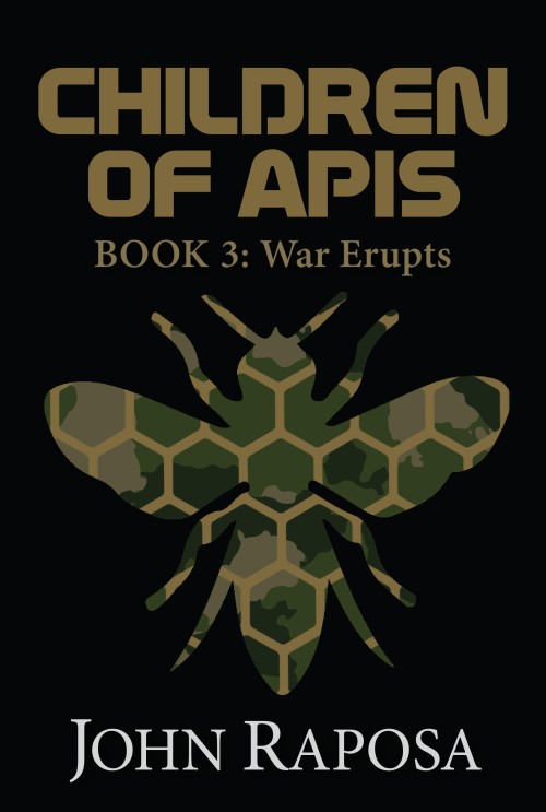 Children of Apis Book 3: War Erupts