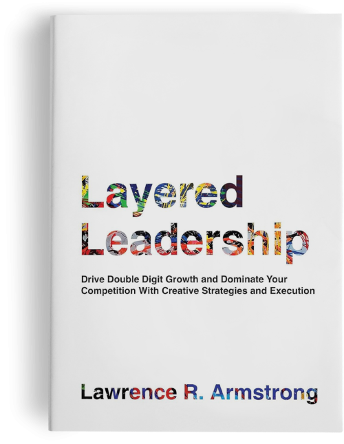 Layered Leadership