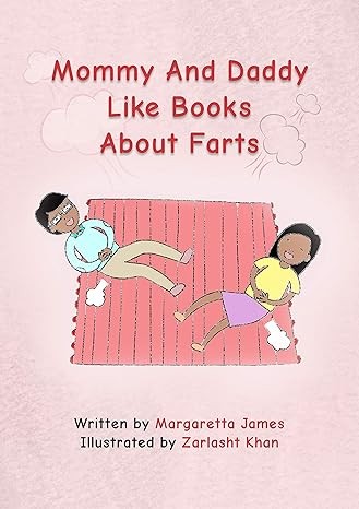 Mommy And Daddy Like Books About Farts