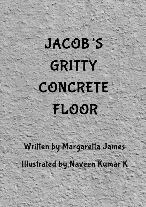 JACOB'S GRITTY CONCRETE FLOOR