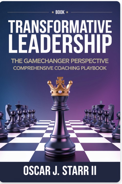 Transformative Leadership: The GameChanger Perspective Comprehensive Coaching Playbook