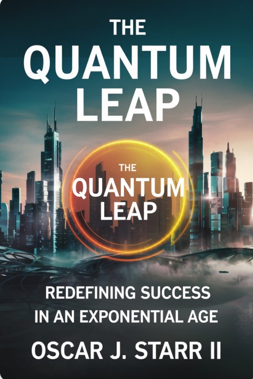 The Quantum Leap: Redefining Success in an Exponential Age